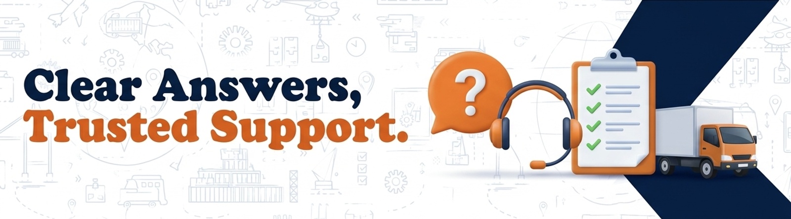 Clear Answers, Trusted Support. - Snehal Logistics FAQ